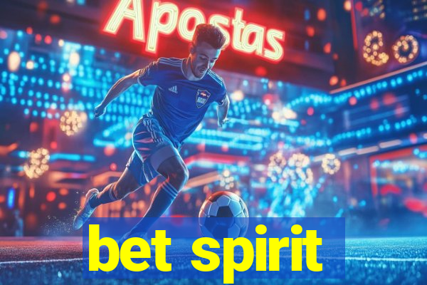 bet spirit