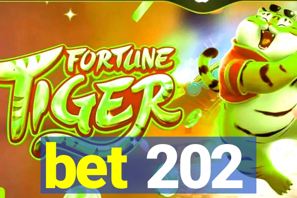 bet 202