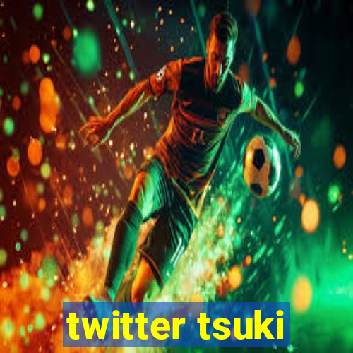 twitter tsuki