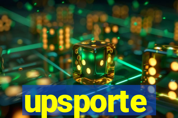 upsporte