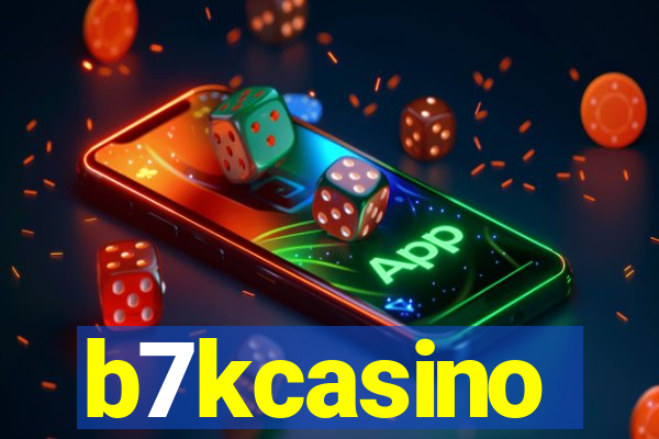 b7kcasino