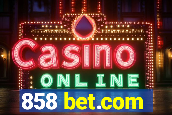 858 bet.com