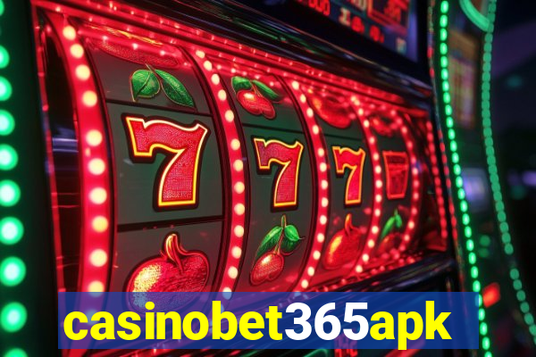 casinobet365apk