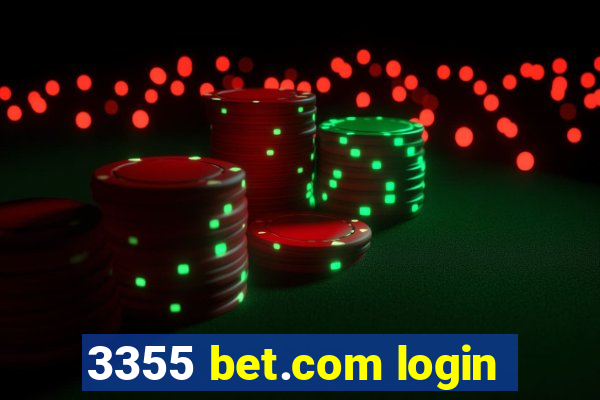 3355 bet.com login