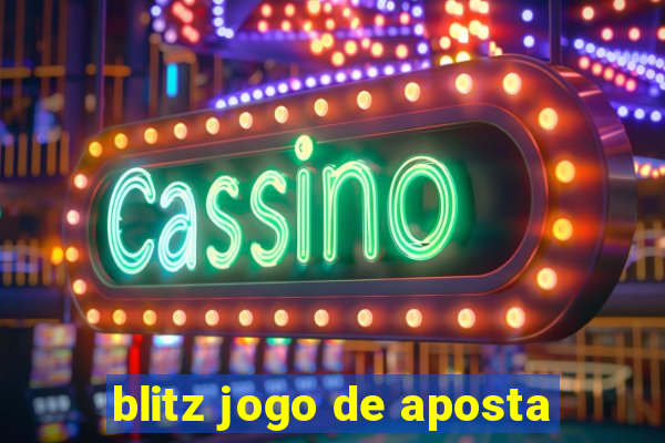 blitz jogo de aposta