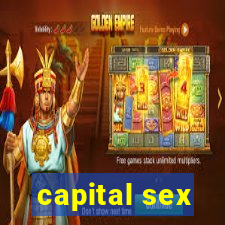 capital sex