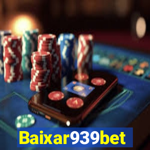 Baixar939bet