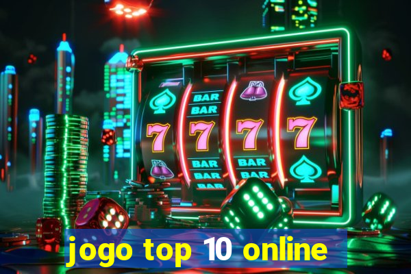 jogo top 10 online