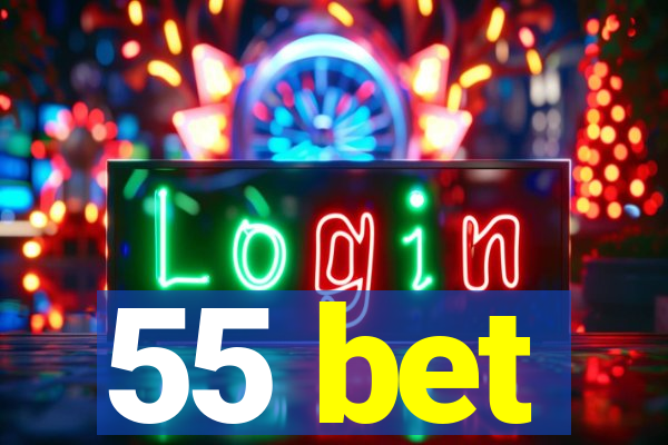 55 bet