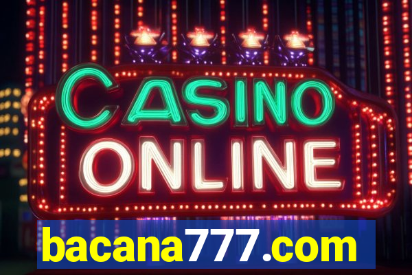 bacana777.com