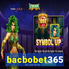 bacbobet365