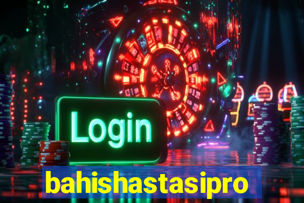 bahishastasipro.info