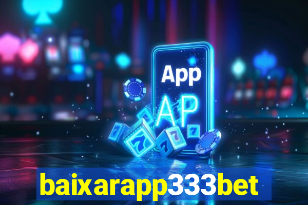 baixarapp333bet