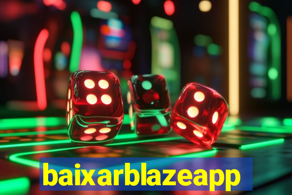 baixarblazeapp