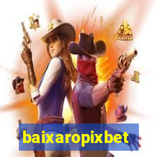 baixaropixbet