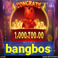 bangbos