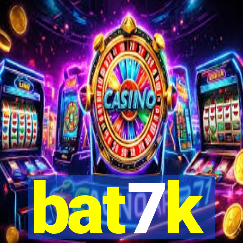 bat7k