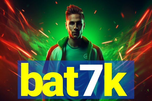 bat7k