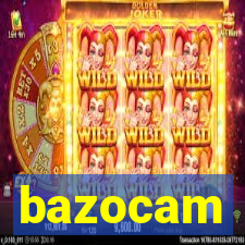 bazocam