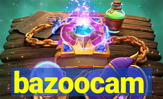 bazoocam