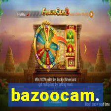 bazoocam.