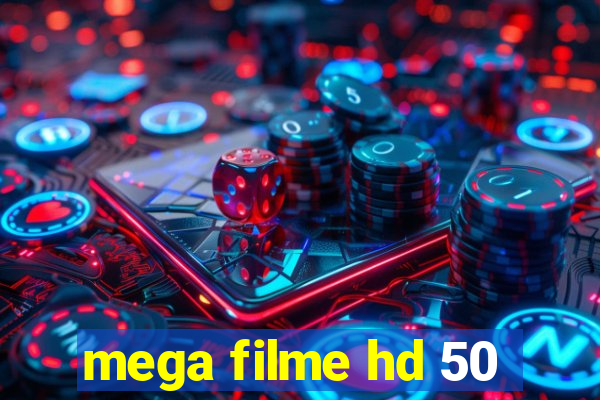 mega filme hd 50