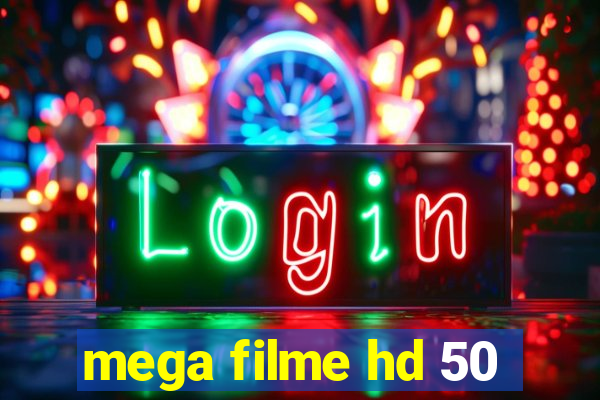 mega filme hd 50