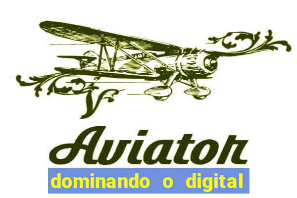 dominando o digital definitivo reclame aqui