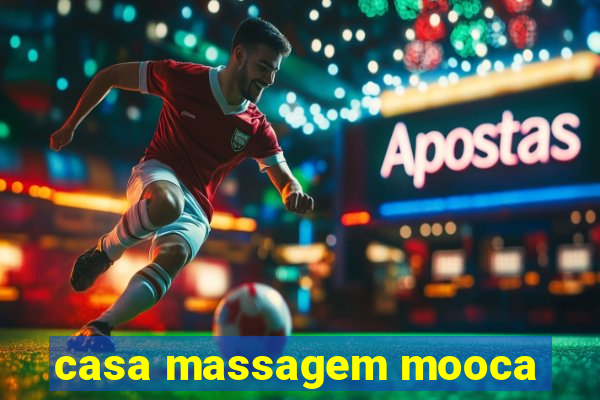 casa massagem mooca