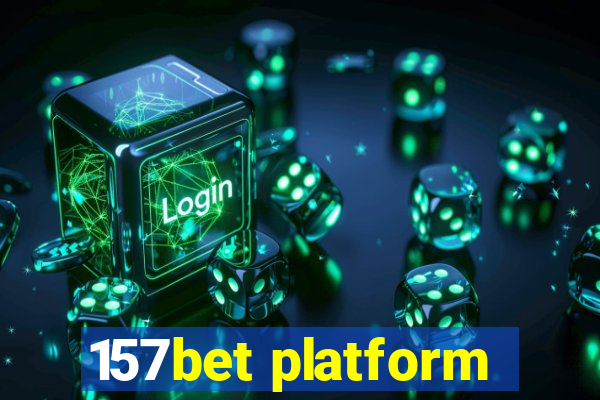 157bet platform