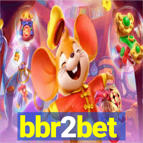 bbr2bet