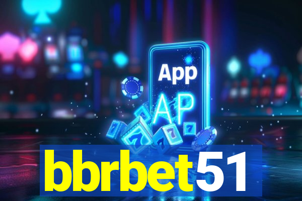 bbrbet51