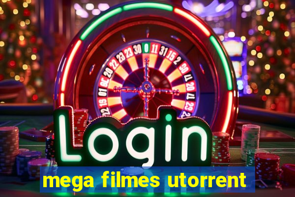 mega filmes utorrent