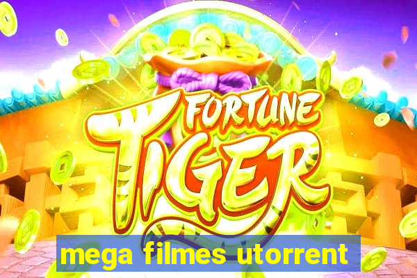 mega filmes utorrent