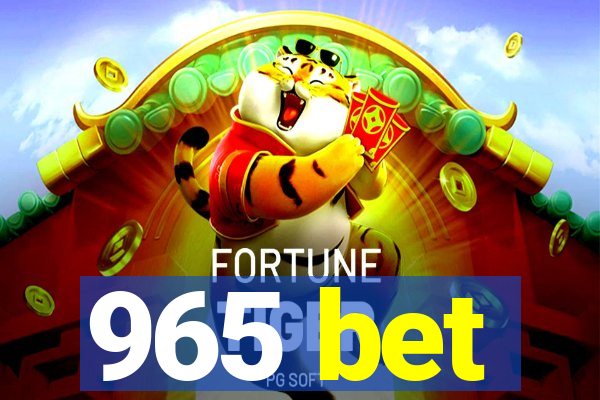 965 bet