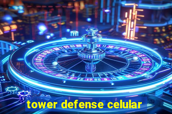 tower defense celular