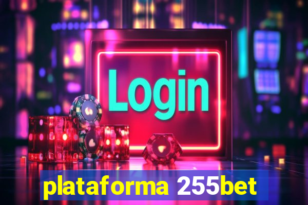 plataforma 255bet