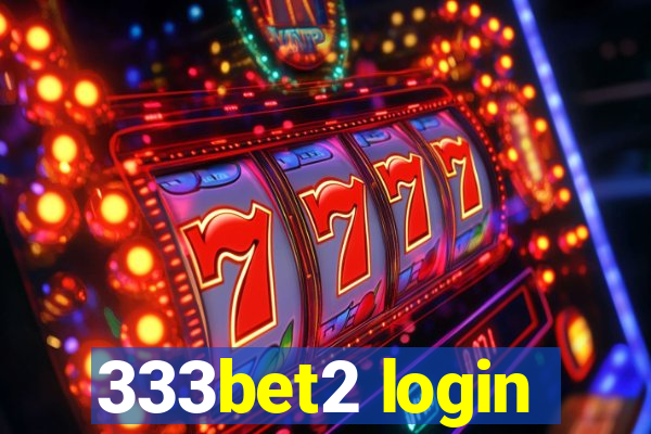 333bet2 login