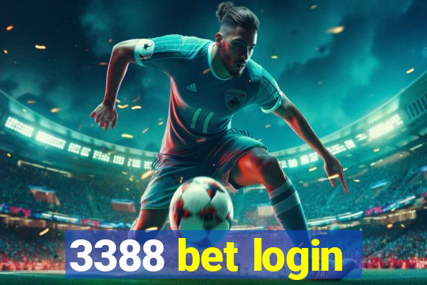 3388 bet login