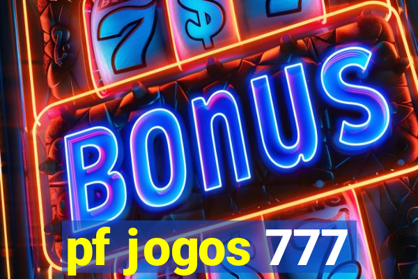 pf jogos 777