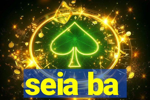 seia ba