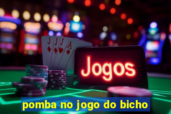 pomba no jogo do bicho