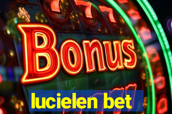 lucielen bet