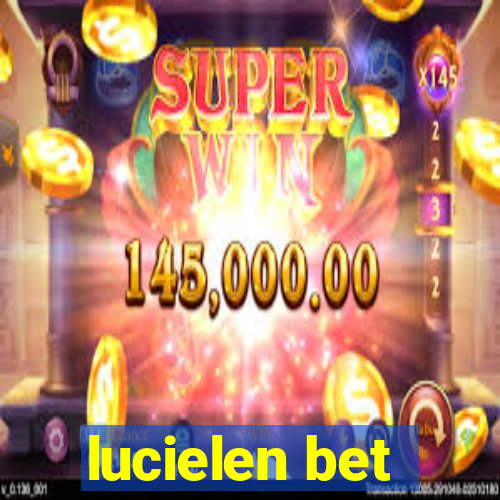 lucielen bet