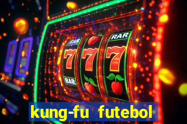 kung-fu futebol clube download