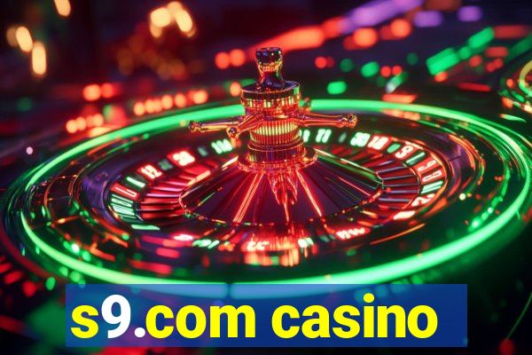 s9.com casino