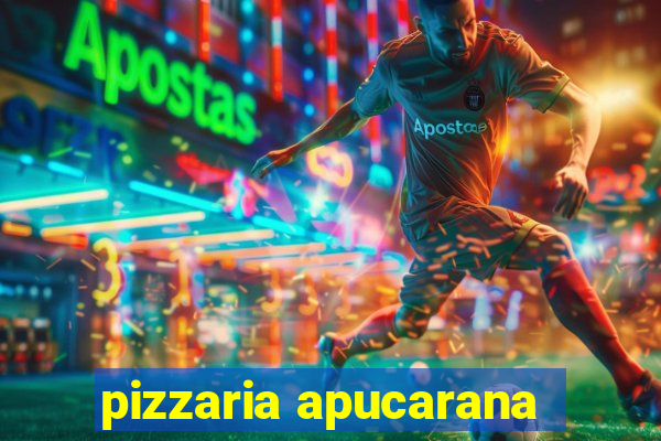 pizzaria apucarana