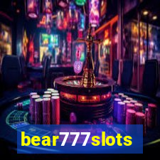 bear777slots