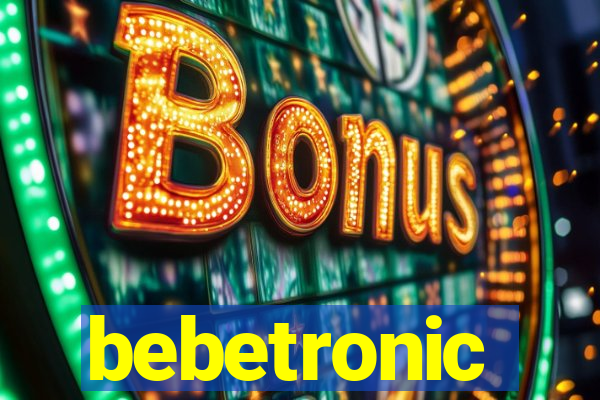 bebetronic