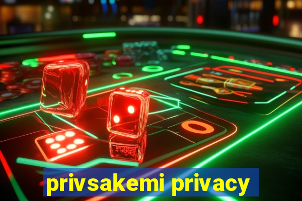 privsakemi privacy